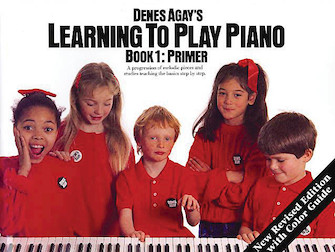 Learning to Play Piano Book 1/Primer by Agay Denes for Piano Method