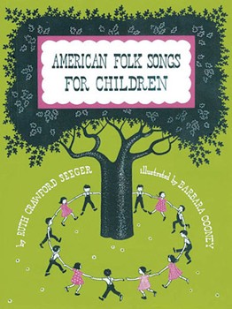 American Folk Songs For Children by - Seeger and Cooney - for Vocal Collection
