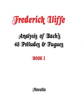 Analysis of Bach's 48 Preludes & Fugues - Book 1 by Bach Johann Sebastian for