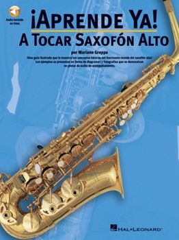 Aprende Ya A Tocar Saxofon Alto by Groppa Mariano for Alto Saxophone W