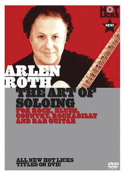 Arlen Roth - The Art of Soloing by Arlen Roth for