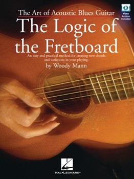 Logic Of The Fretboard by Mann Woody for Guitar Met (W/dvd)