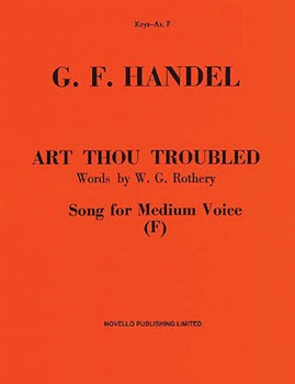Art Thou Troubled by Handel George Frideric for Medium Voice