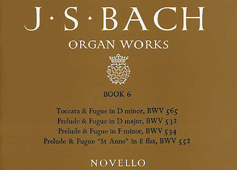 J.S. Bach: Organ Works Book 6 by Bach Johann Sebastian for Organ