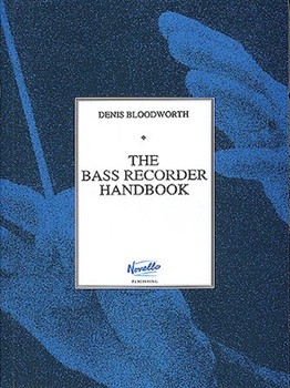 The Bass Recorder Handbook by for