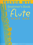 Beginner's Book for the Flute - Part One