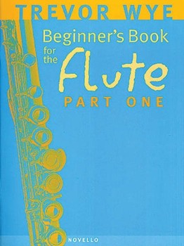 Beginner's Book For The Flute Bk 1 by Wye Trevor for Flute Method (Bk 1)