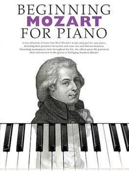 Beginning Mozart For Piano by Mozart Wolfgang Amadeus - Payne Rachel - for Piano