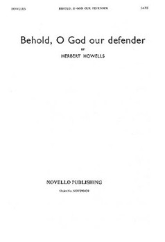 Behold O God Our Defender by Howells Herbert for SATB