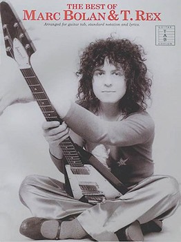 Best Of Marc Bolan & T Rex by Bolan Marc T. Rex for Guitar Tab