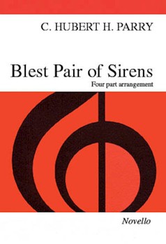 Blest Pair of Sirens by Parry C H H - C.S. Lang - for SATB