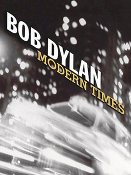 Modern Times by Dylan Bob Bob Dylan for PVG Collection