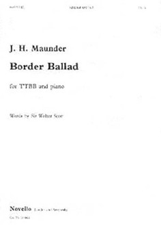 Border Ballad by Maunder John Henry for TTBB
