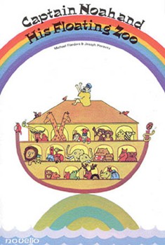 Captain Noah and His Floating Zoo by Michael Flanders for Unison