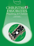 Christmas Favorites - Playalong for Clarinet Clarinet