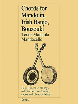 Chords for Mandolin Irish Banjo Bouzouki Tenor Mandola Mandocello by for