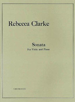 Sonata For Viola & Piano by Clarke Rebecca for Viola and Piano