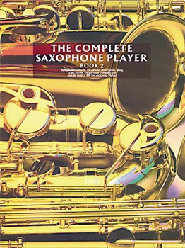Complete Saxophone Player Bk 2 by Ravenscroft Raphael for Saxophone Method (Book 2)