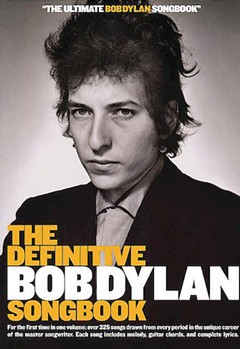 Definitive Bob Dylan Songbook by Dylan Bob - Fake Bk - Bob Dylan for Fake Book
