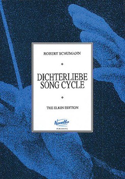 Robert Schumann: Dichterliebe Song Cycle (Low Voice) by for