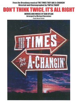 Don't Think Twice It's All Right by Dylan Bob - Dansicker Micahel - for PVG