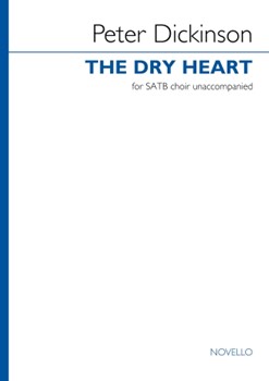 The Dry Heart - SATB