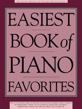 Easiest Book Of Piano Favorites by Various for Piano