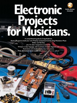 Electronic Projects for Musicians by for