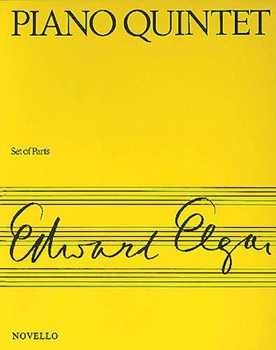 Piano Quintet Opus 84 by Elgar Edward for Score and Parts