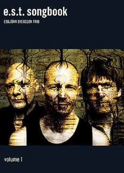 E.s.t. Songbook Volume 1 by Svensson Esbjorn Tr for Combo Scor