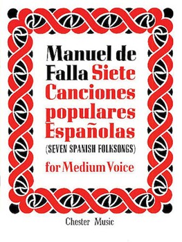 7 Popular Spanish Songs by De Falla Manuel for Medium Voice