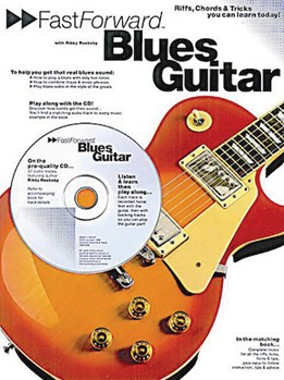 Fast Forward: Blues Guitar by Rooksby Rikky - Blues Guitar - for Blues Method