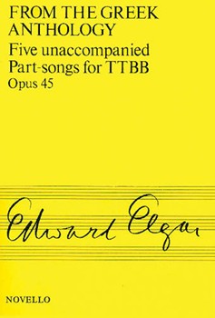 Five Unaccompanied Part-Songs for TTBB Opus 45 by Elgar Edward for TTBB a cappella