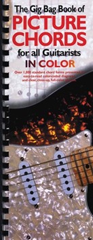 The Gig Bag Book of Picture Chords for All Guitarists in Color by for
