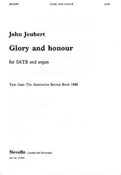 John Joubert: Glory And Honour by for