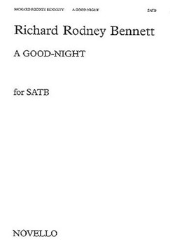 A Good Night by Bennett Richard Rodney for SATB