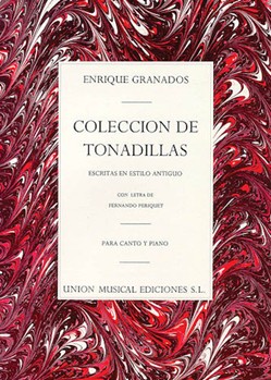 Coleccion de Tonadillas by Granados Enrique for Voice and