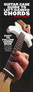 Guitar Case Guide to Left-Handed Chords by for