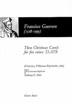 3 Christmas Carols by Guerrero Francisco - Petti Anthony - for SSATB