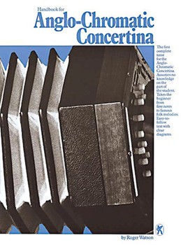 Handbook for Anglo-Chromatic Concertina by for