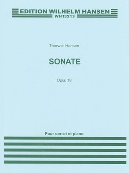 Sonate Opus 18 by Hansen Thorvald - Hansen Wilhelm - for Trumpet and Piano