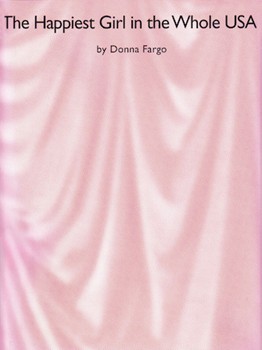 Happiest Girl In The Whole Usa by Fargo Donna Donna Fargo for PVG