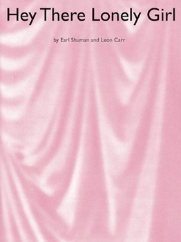 Hey There Lonely Girl by Schuman/carr for PVG
