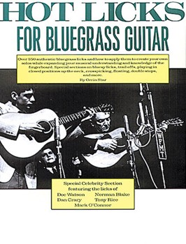 Hot Licks For Bluegrass Guitar by Star Orrin for Guitar Met