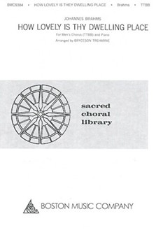 How Lovely Is Thy Dwelling Place by Brahms Johannes for TTBB