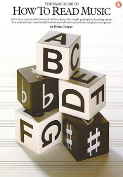 The Basic Guide to How to Read Music by for