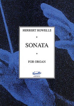 Herbert Howells: Sonata For Organ by for Organ
