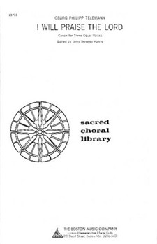 I Will Praise The Lord by Telemann Georg Philipp - Harris - for SSA