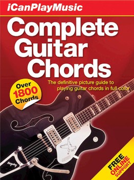 I Can Play Music: Complete Guitar Chords - Easel-Back Book Guitar