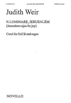 Illuminare Jerusalem by Judith Weir for SATB